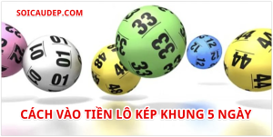 Cách vào tiền lô kép khung 5 ngày