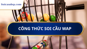 Công thức soi cầu wap
