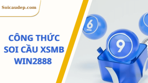 Công thức soi cầu XSMB