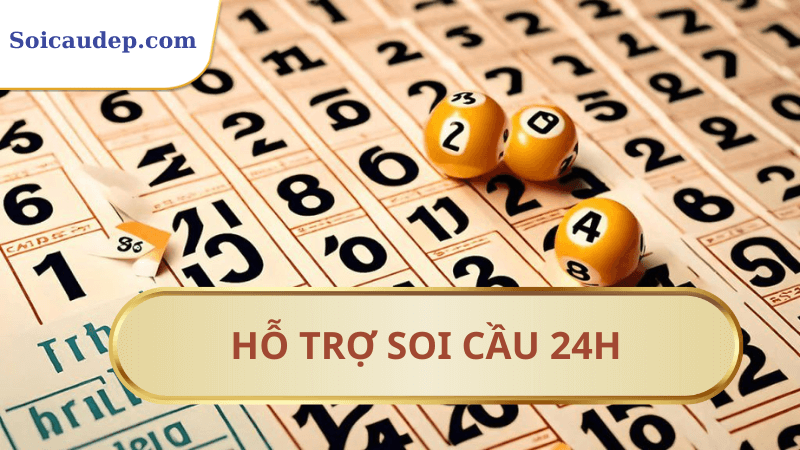 Hỗ trợ soi cầu trong 24h 