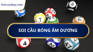 soi cầu bóng âm dương