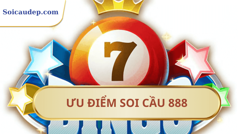 Ưu điểm soi cầu 888 
