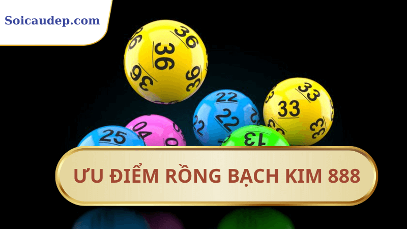 Ưu điểm RBK 888